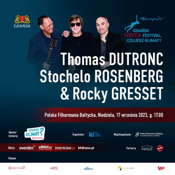 Thomas Dutronc , Stochelo Rosenberg & Rocky Gresset Thomas Dutronc , Stochelo Rosenberg & Rocky Gresset